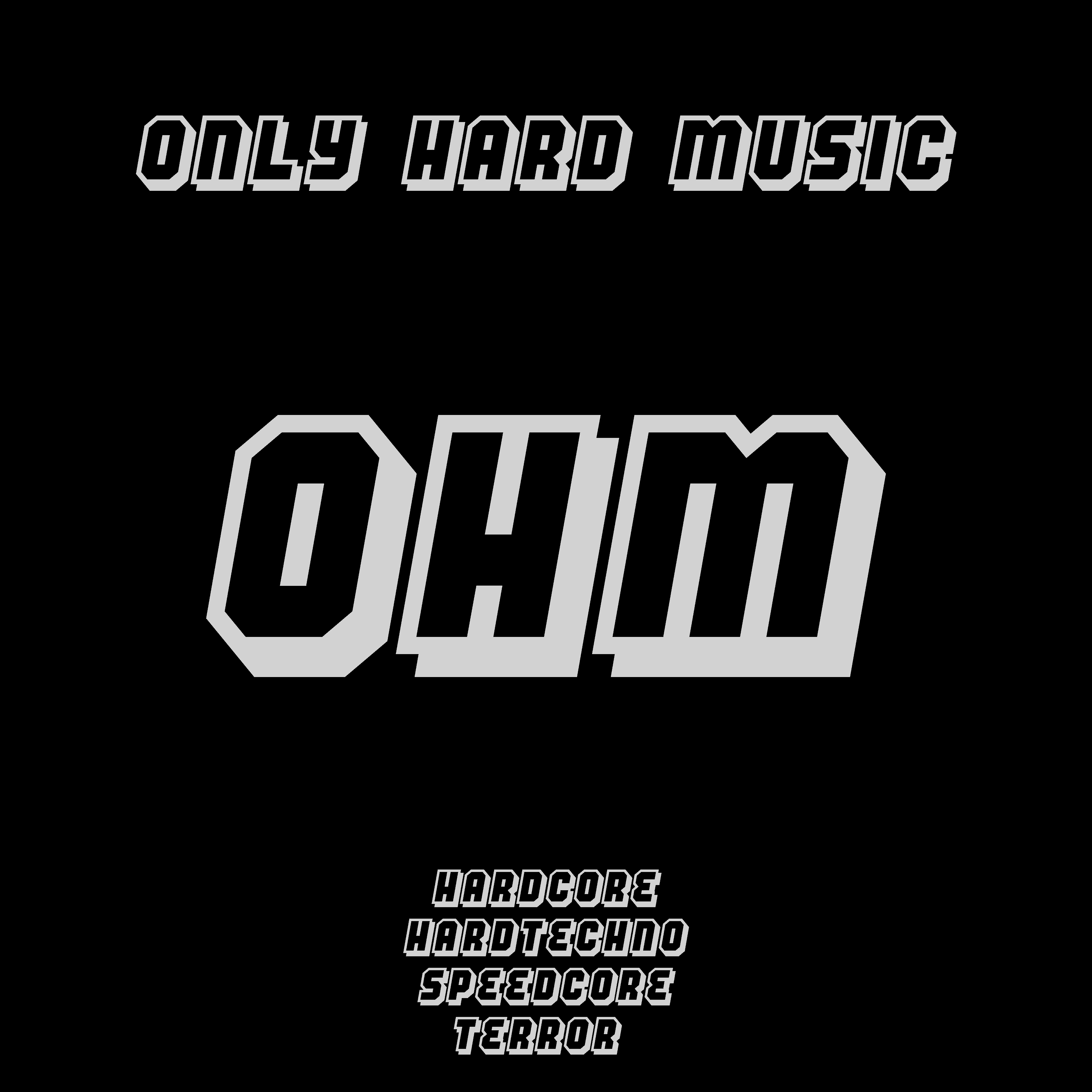 OHM - Only Hard Music