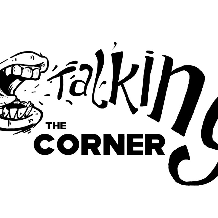 Talking The Corner