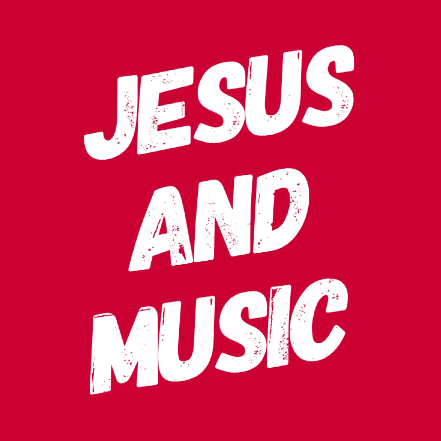 Jesus and Music