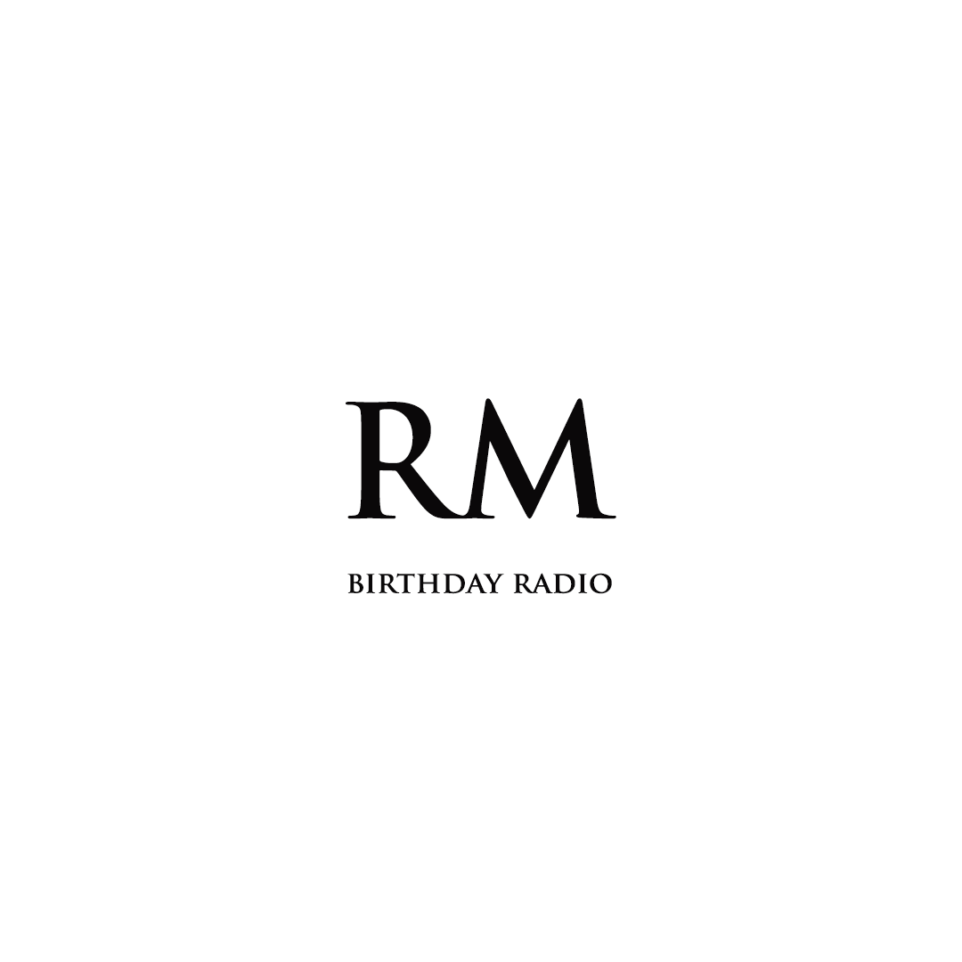 RM - birthday radio