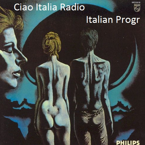 Ciao Italia Radio Ital Progr - Greatest Italian Progressive Rock
