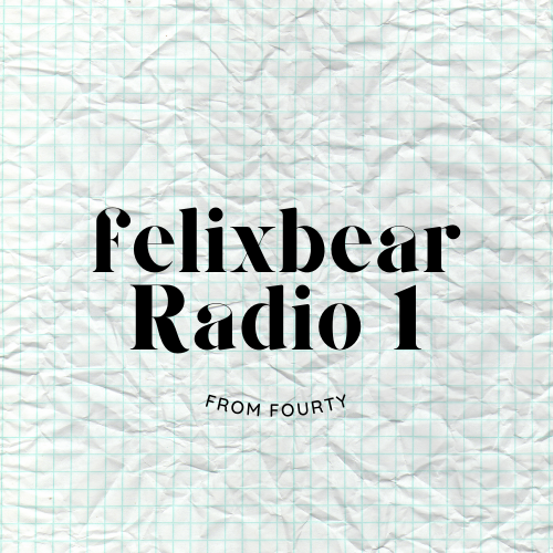 Felixbear radio 1