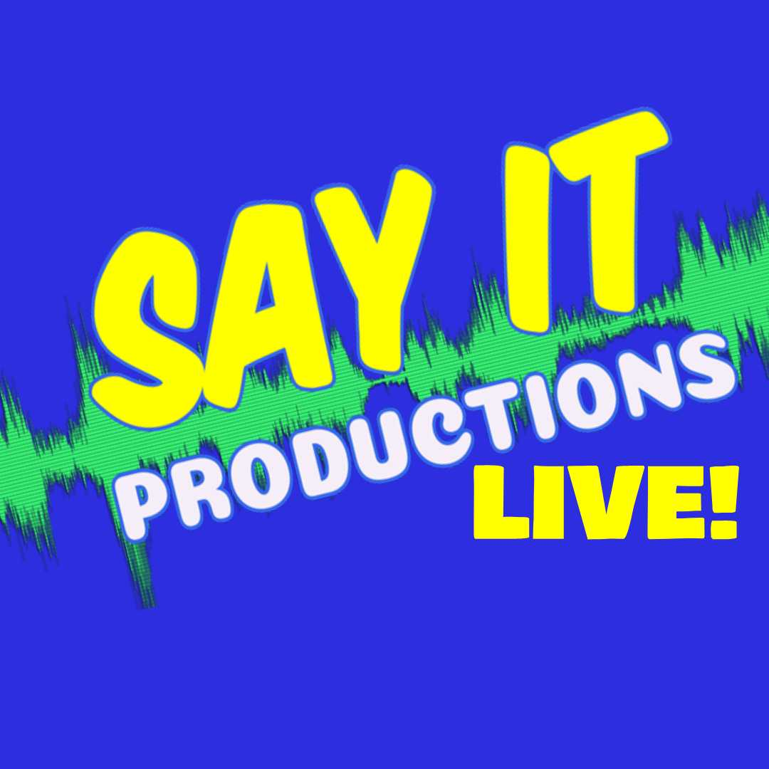 Say It Productions