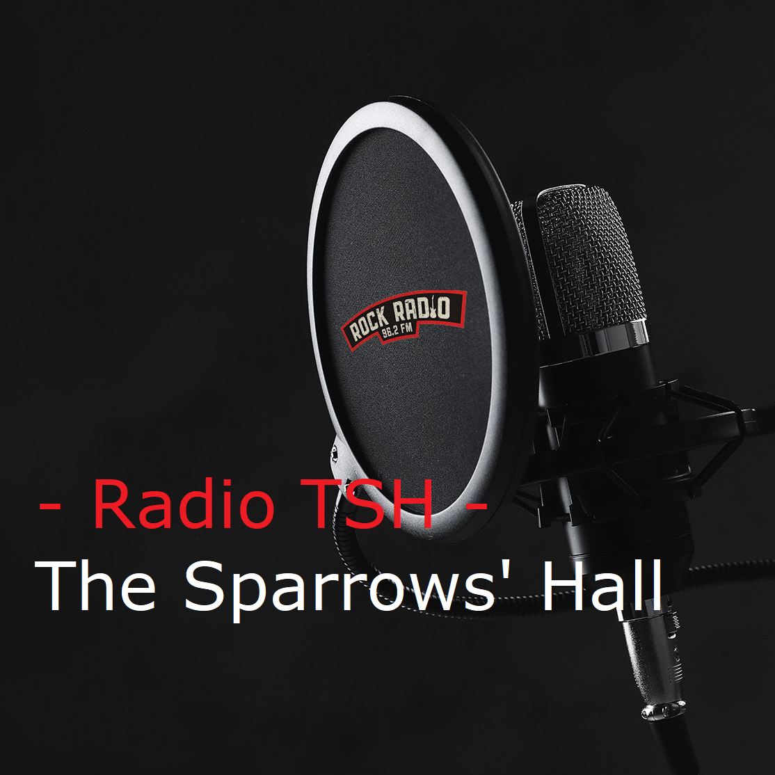 Radio TSH - The Sparrows' Hall