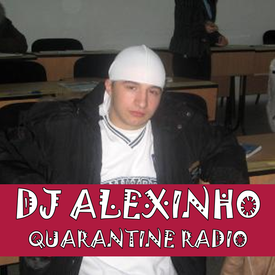 DJ Alexinho Quarantine Radio