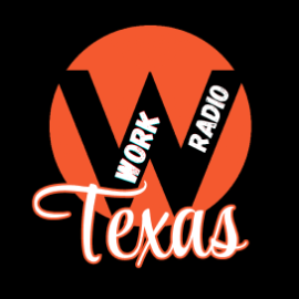 WORK Radio Texas