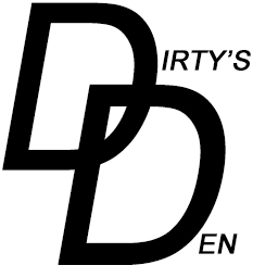 Dirty's Den