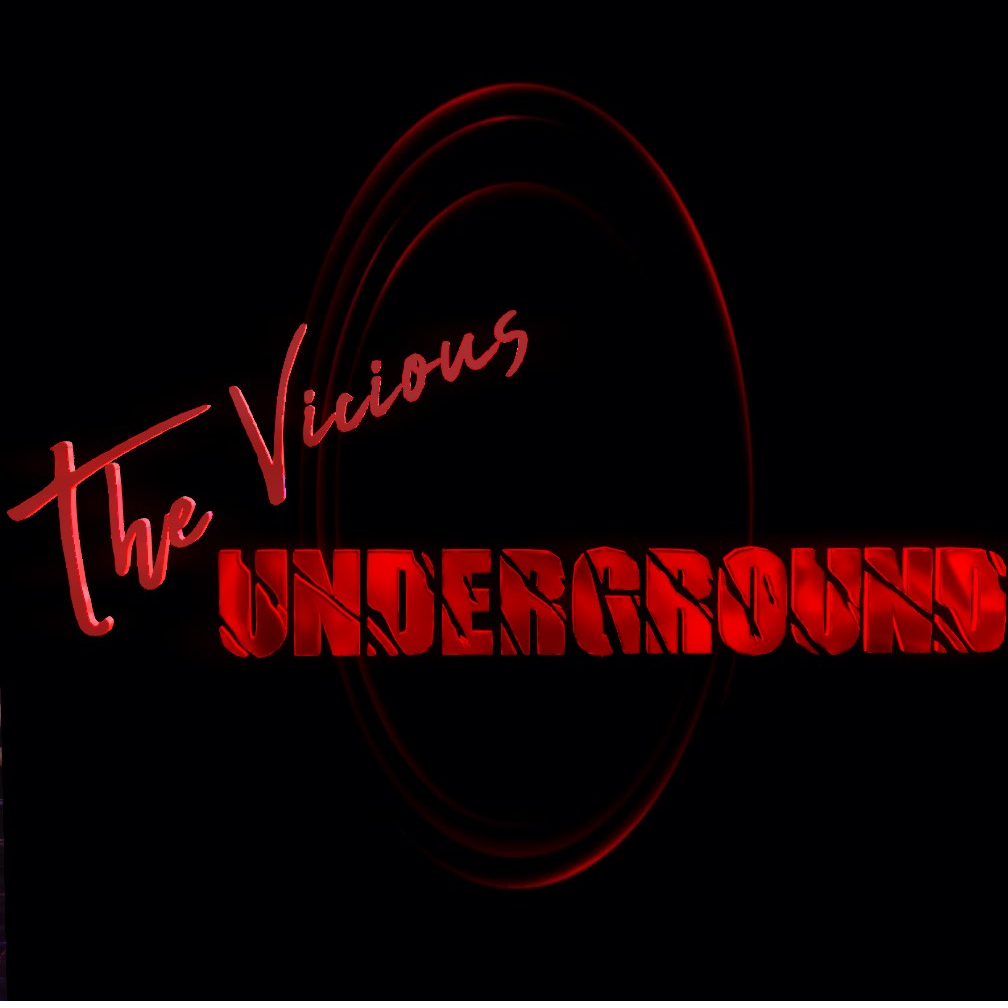 The Vicious Underground