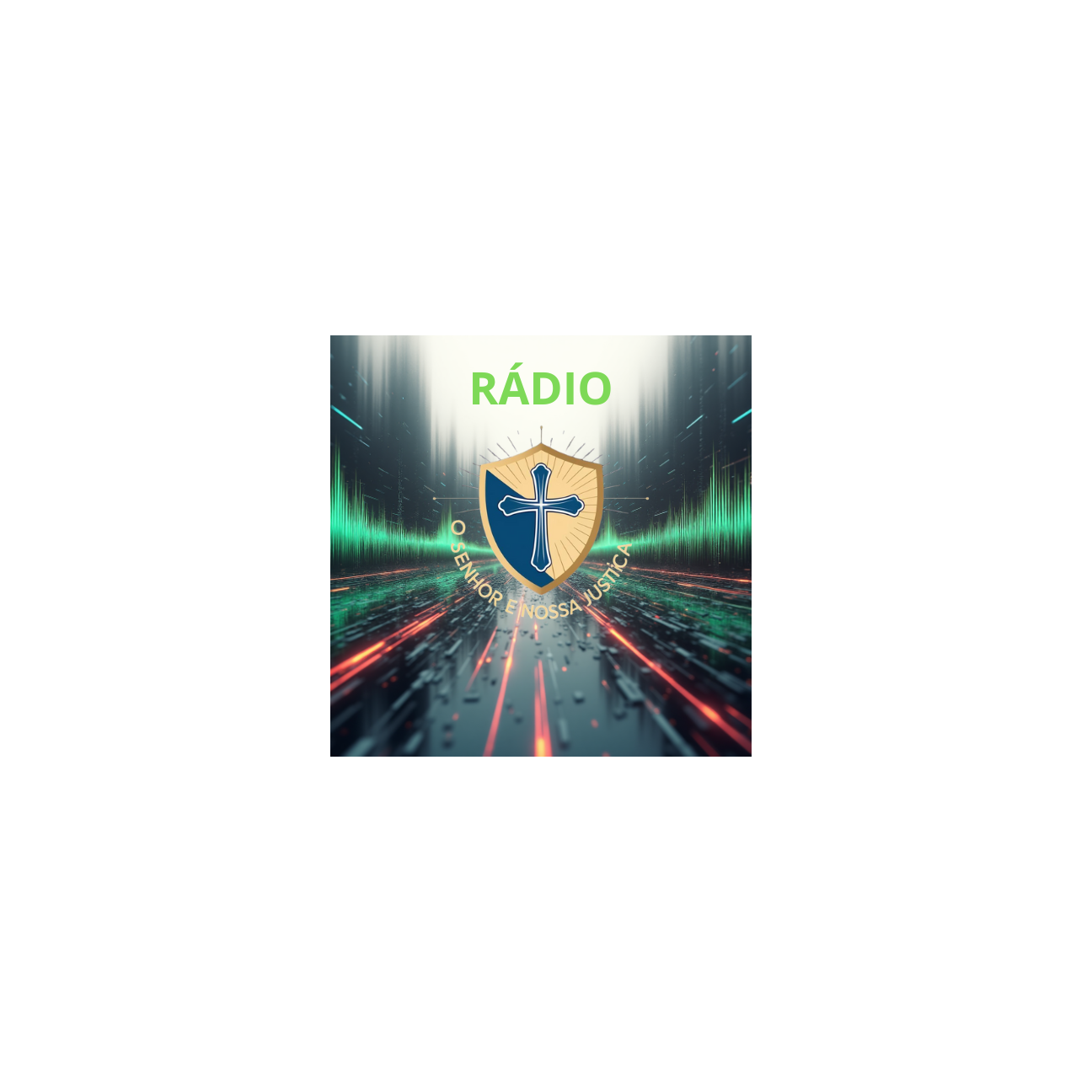 RADIOSENHORNOSSAJUSTICA