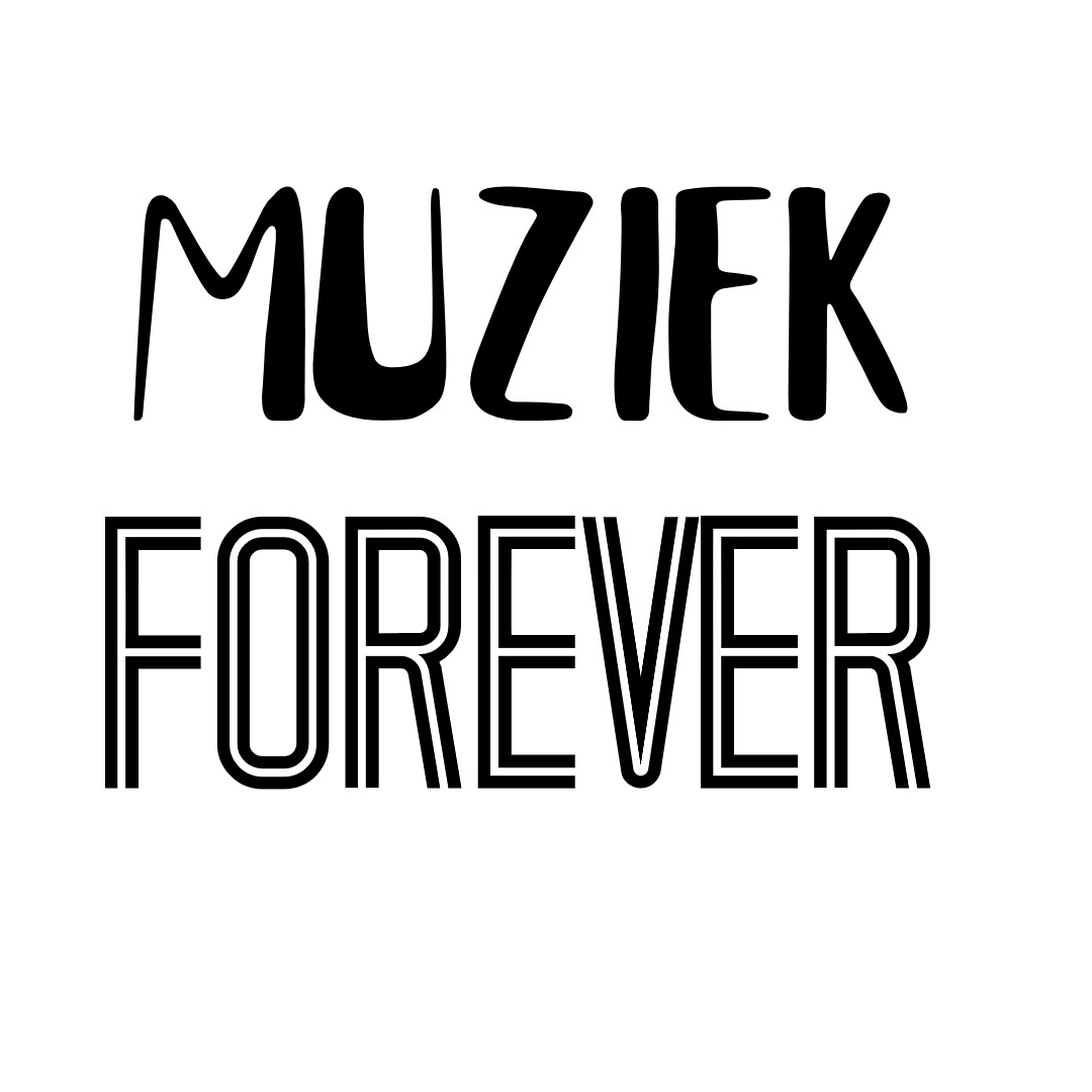 muziek forever