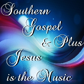 Southern Gospel and Plus