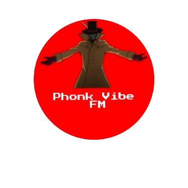 Phonk Vibe FM