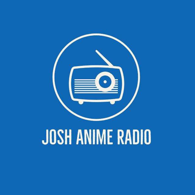 Josh Anime Radio
