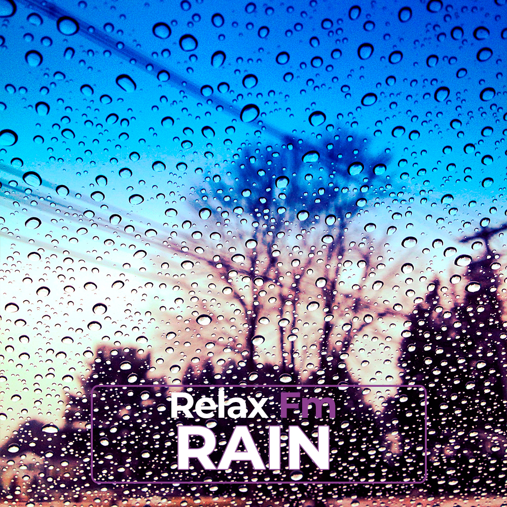 Rain by Relax Fm