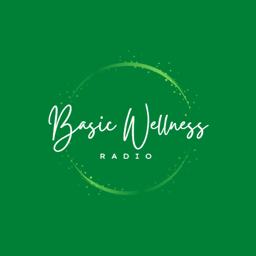 Basic Wellness Radio