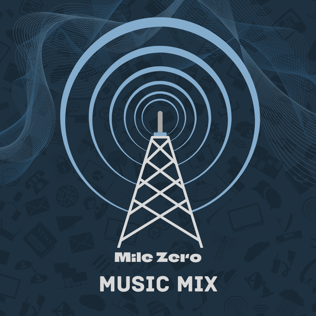 Mile Zero Music Mix