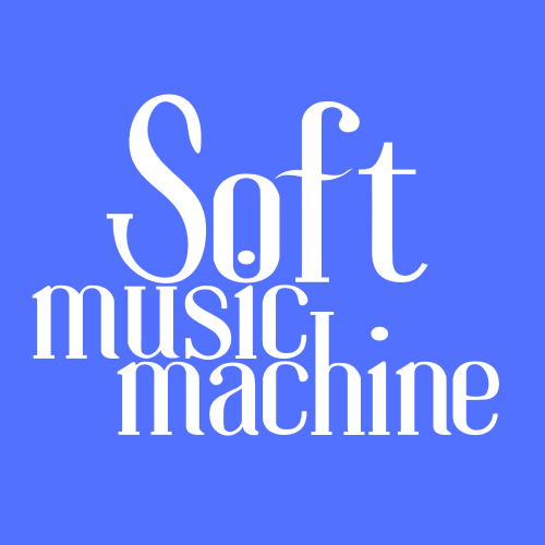 Soft Music Machine