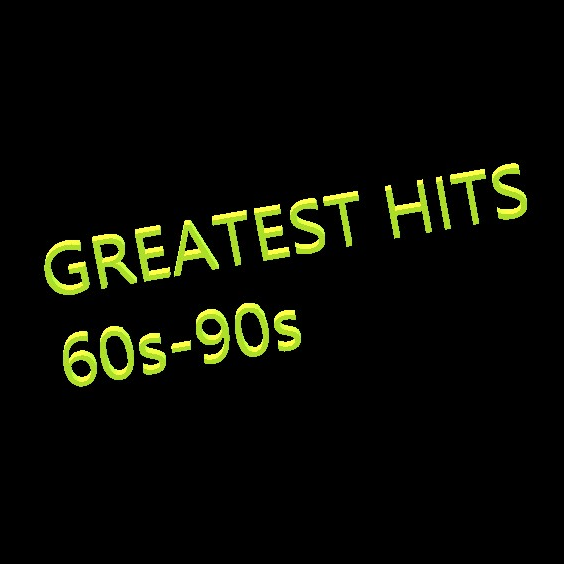 Greatest Hits 60s-90s