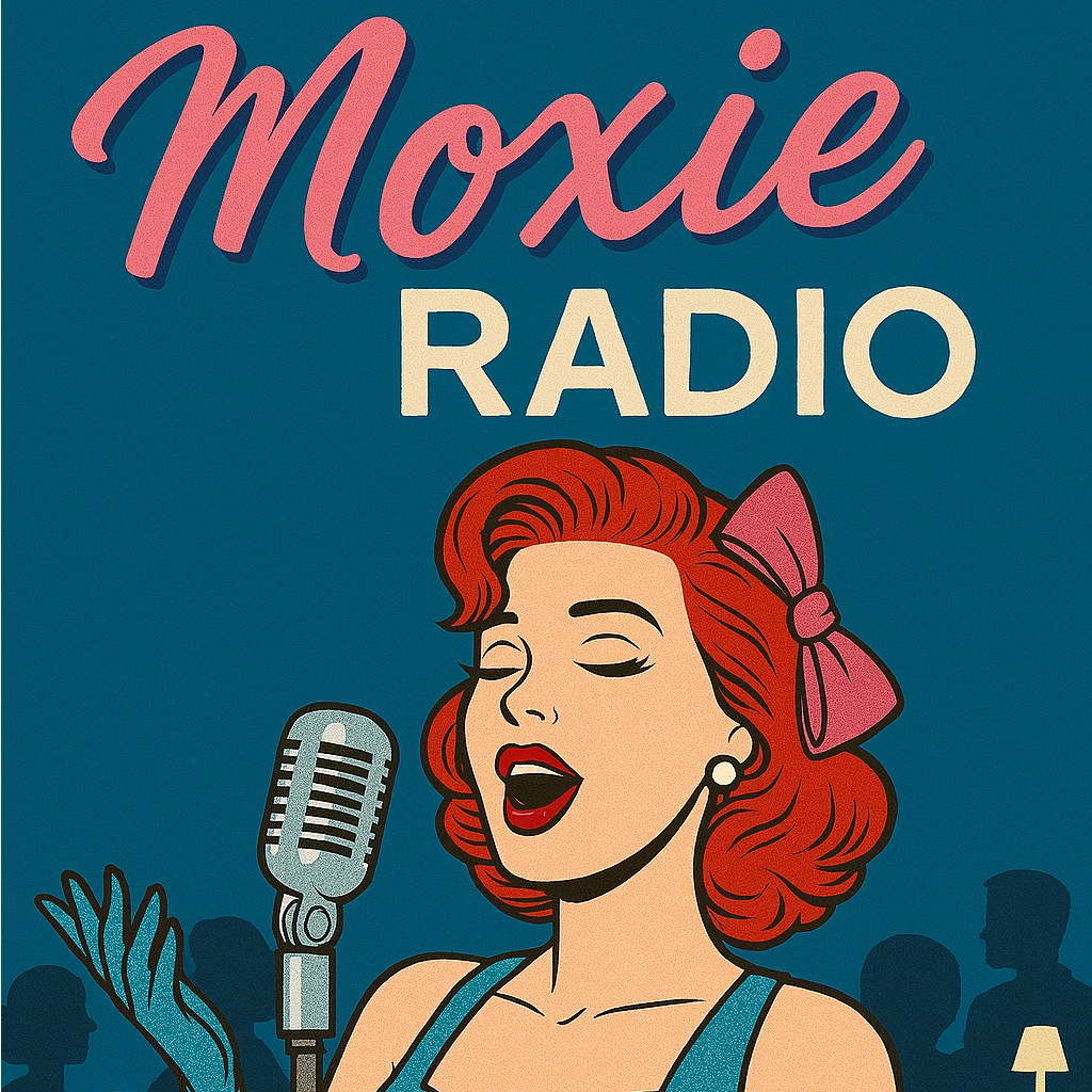 Moxie! Radio
