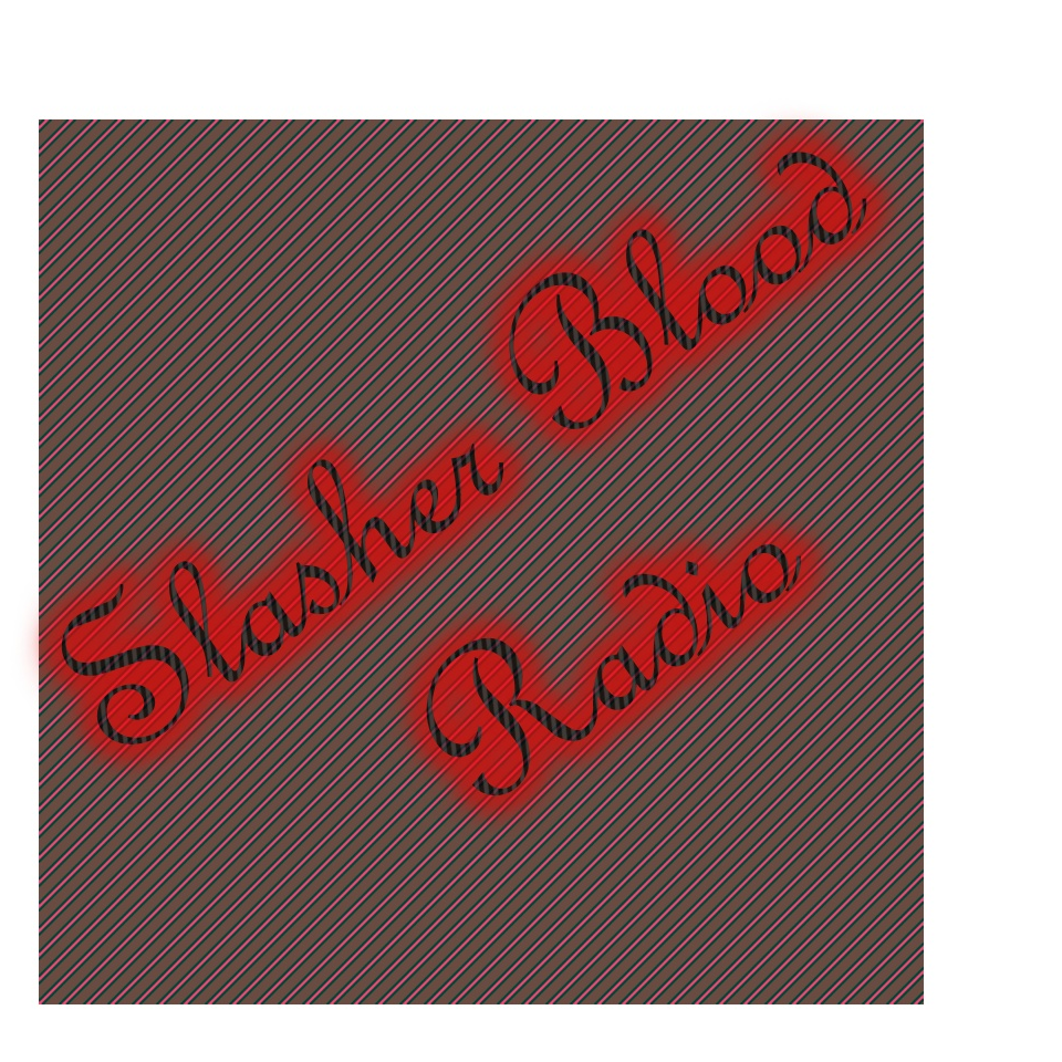 Slasher Blood Radio