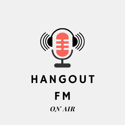 Hangout FM