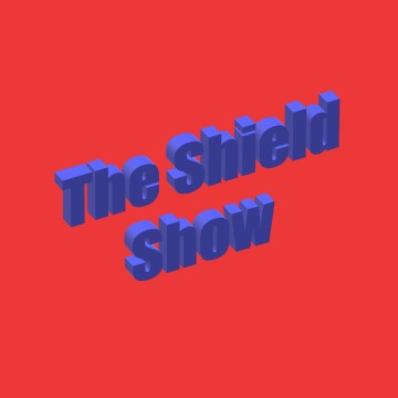 The Shield Show