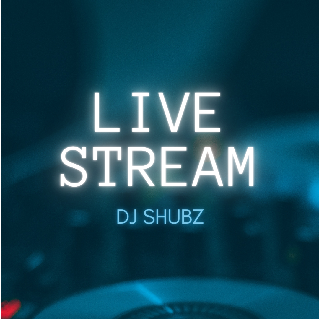 DJ Shubz Live