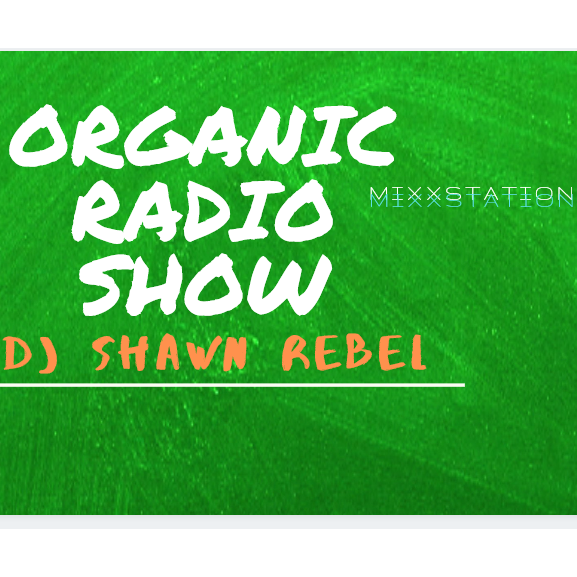 The Organic Radio Show