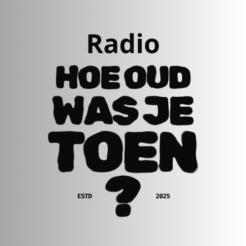 Hoe oud was je toen?