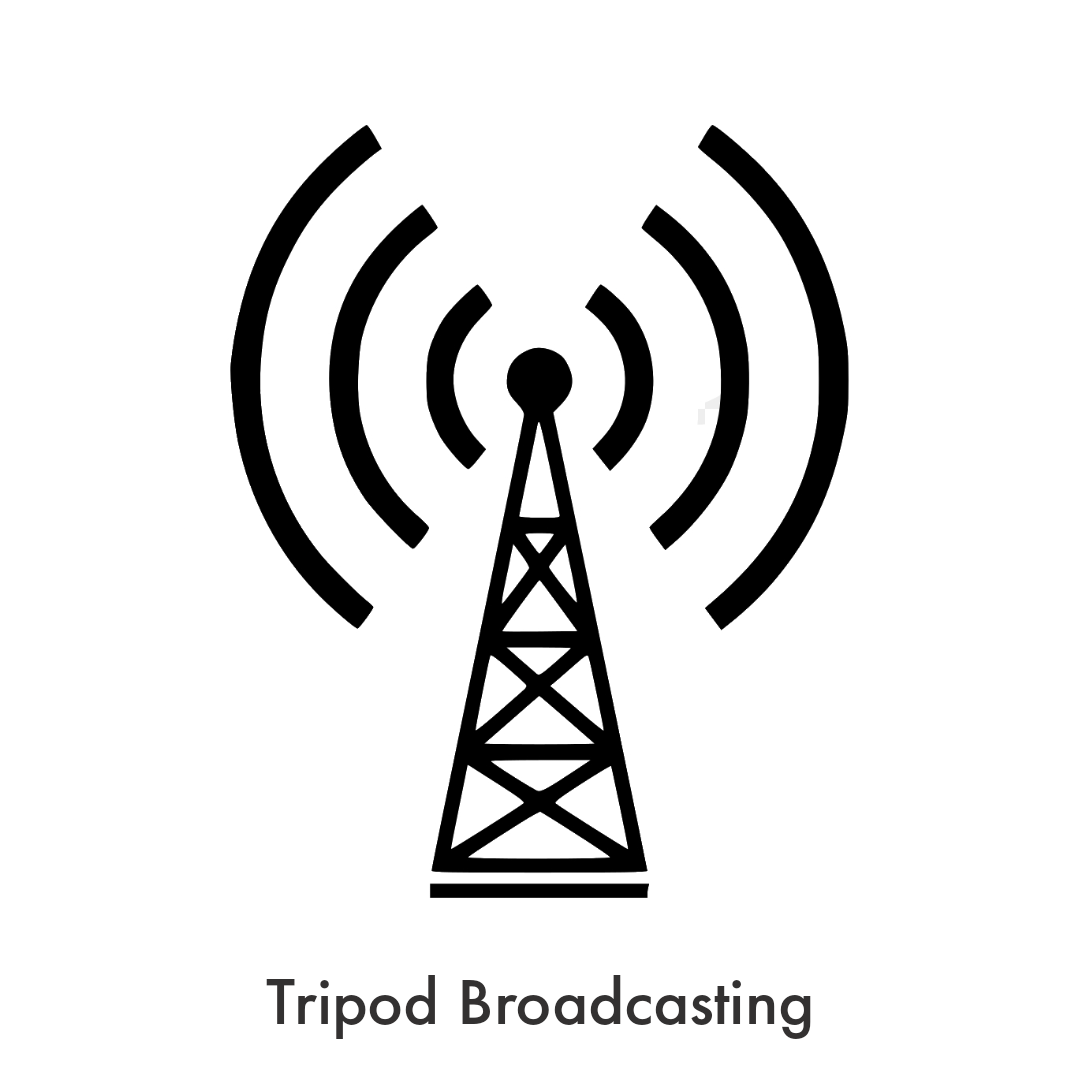 Tripod Broadcasting