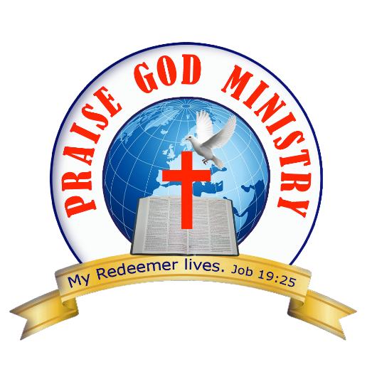 PRAISE GOD MINISTRY