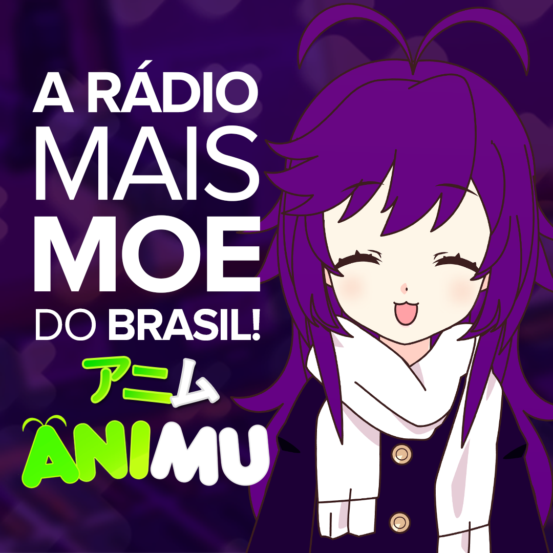 Animu Radio Brazil - Brazil's most moe radio!