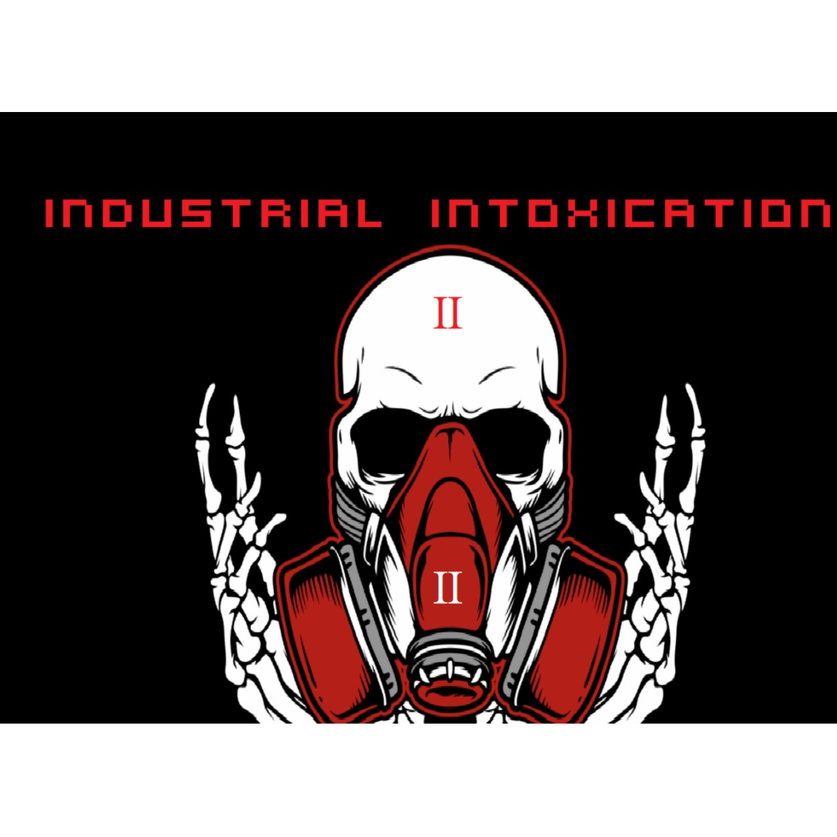 Industrial Intoxication