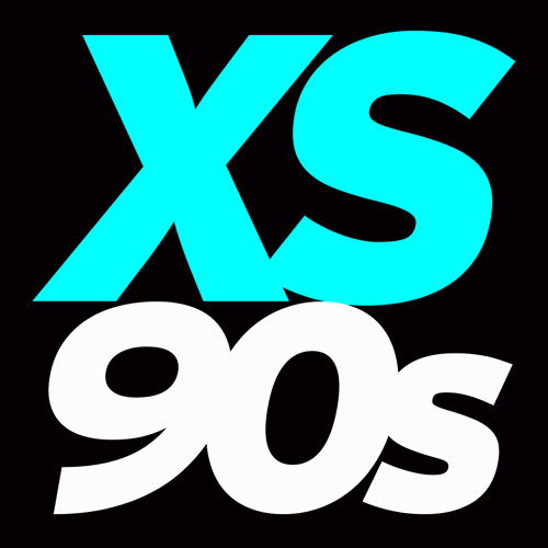 XS90s, All 90s All The Time