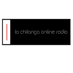 La Chilanga Online Radio