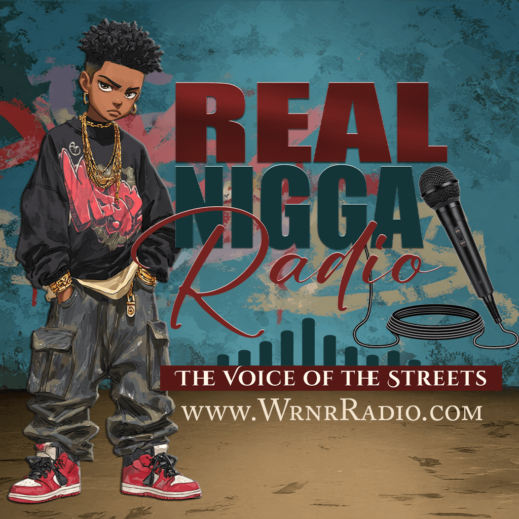 Real Nigga Radio