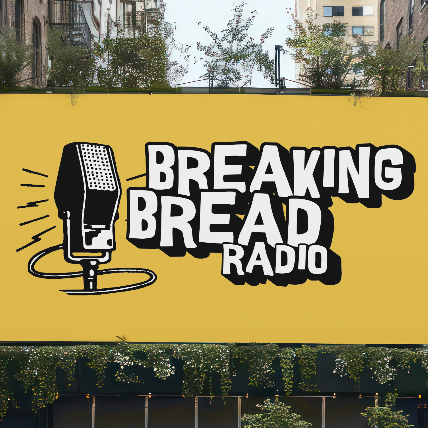 Breaking Bread Radio