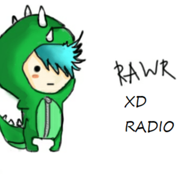 RAWR XD Radio