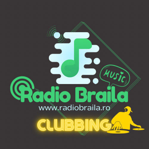 Radio Braila ClubMusic | wWw.RadioBraila.Ro