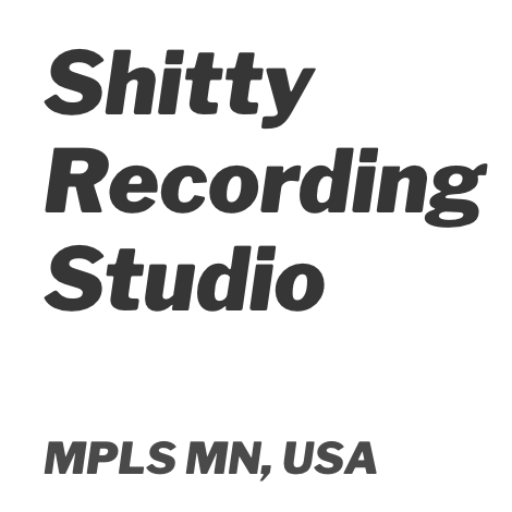 Shitty Recording Studio