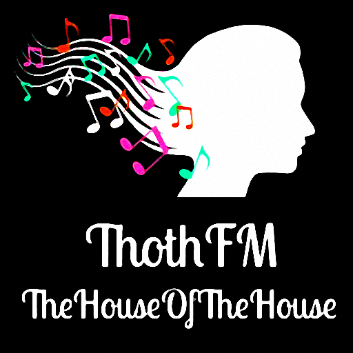 TheHouseOfTheHouse - ThothFM