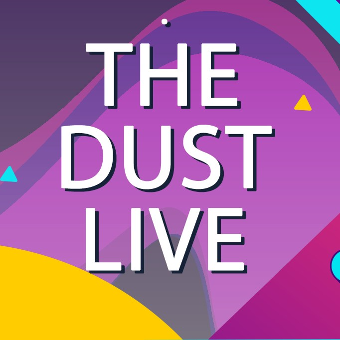 The Dust Live and Online