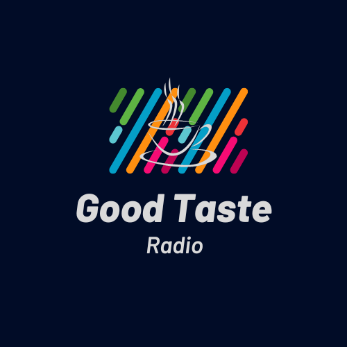 Good Taste Radio