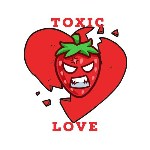 Toxic Love 617