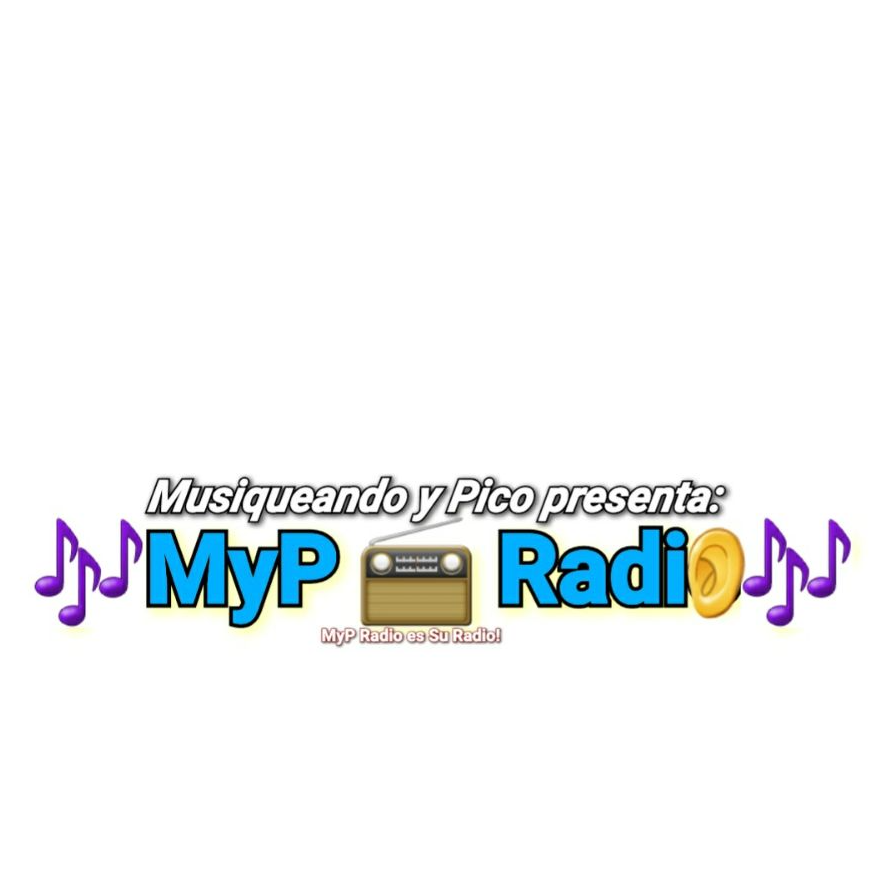 MyP Radio...Su Radio!