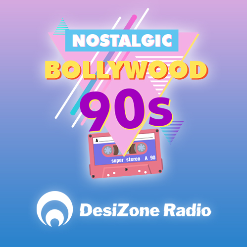Nostalgic Bollywood 90s by DesiZone Radio