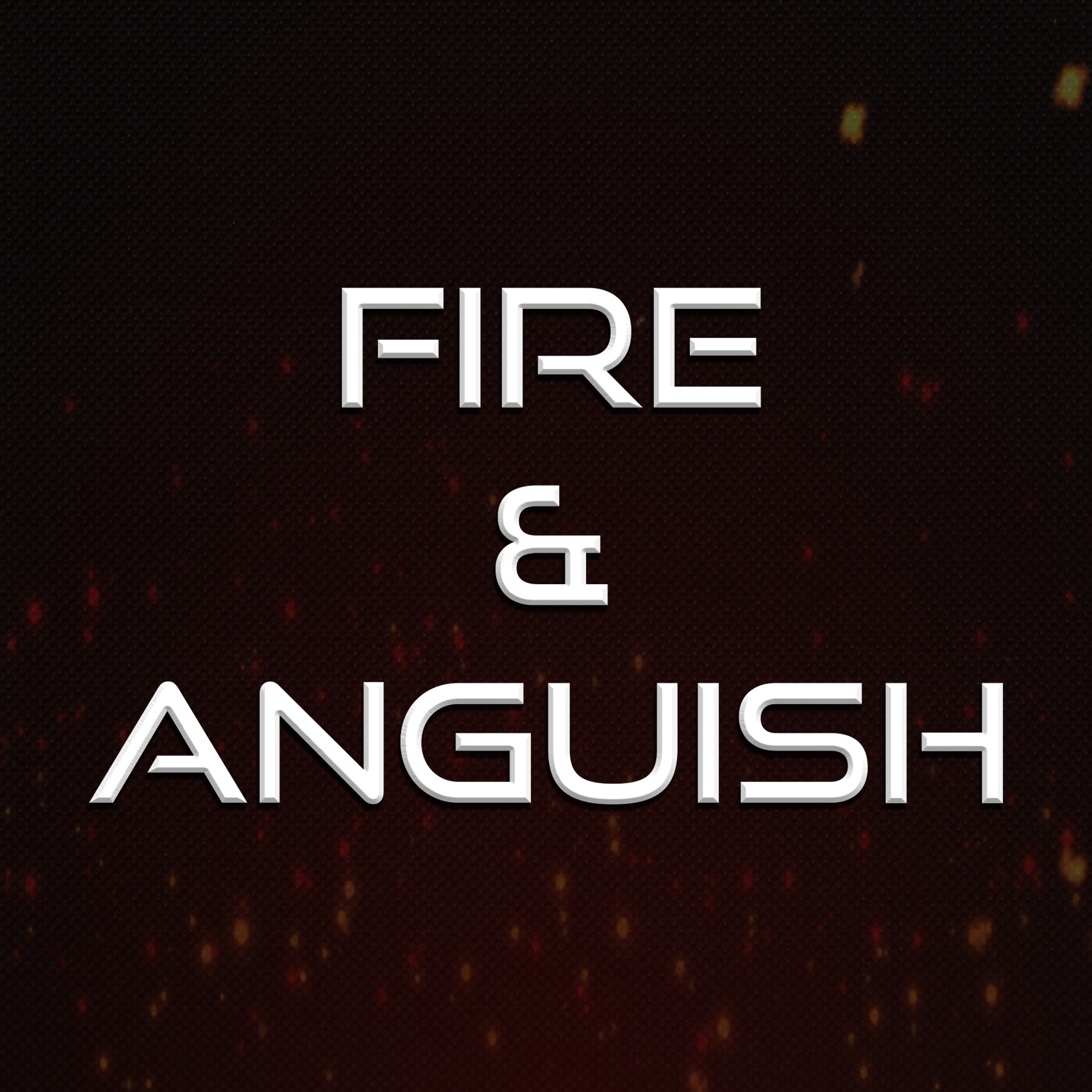 Ben Birch Fire and Anguish Mixing