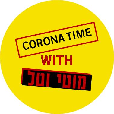 CORONA TIME - MOTI & TAL