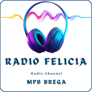 Radio Felicia - MPB Brega