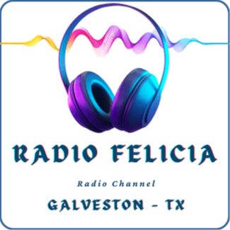 Radio Felicia - Galveston TX